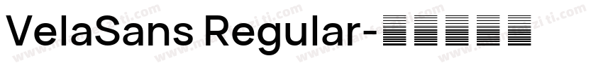 VelaSans Regular字体转换